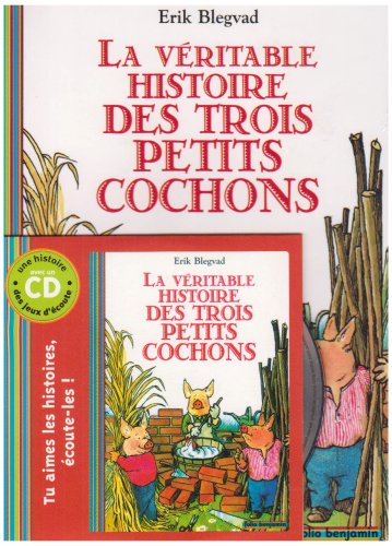 La  véritable histoire des trois petits cochons