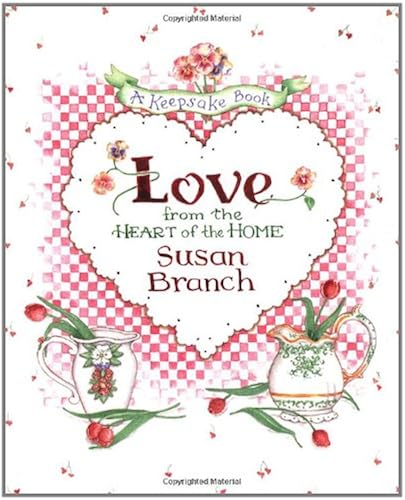 Download Love from the Heart of the Home: A Keepsake Book PDF