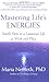 Mastering Life's Energies: Simple Steps to a Luminous Life at Work and Play