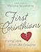 First Corinthians - Women's Bible Study Participant Book: Living Love When We Disagree by Melissa Spoelstra