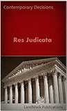 Res Judicata (Litigator Series) by LandMark Publications