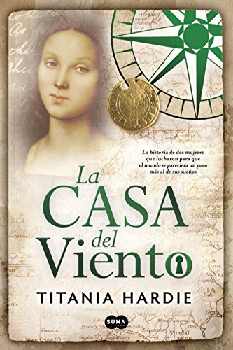 La casa del viento: La historia de dos mujeres que lucharon para que el mundo se pareciera un poco m (Spanish Edition)