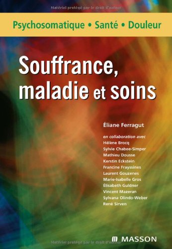 Souffrance, maladies et soins