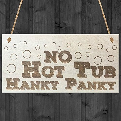 Alvis Petty No Hot Tub Hanky Panky Novelty Wooden Hanging Plaque Funny Pool Jacuzzi Sign