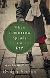 When Tomorrow Speaks to Me: Memoirs of an Irish Medium by 