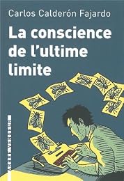 La  conscience de l'ultime limite