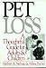 Pet Loss: A Thoughtful Guide for Adults and Children by Herbert A. Nieburg