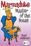 Marmaduke: Master of the House (UDig) by Brad Anderson