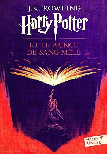 Harry Potter et le Prince de Sang-Mele (French edition of Harry Potter and the Half-Blood Prince)
