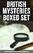 BRITISH MYSTERIES Boxed Set: 560+ Thriller Classics, Detective Stories & True Crime Stories: Complete Sherlock Holmes, Father Brown, Four Just Men Series, ... Cases, Max Carrados Stories and many more