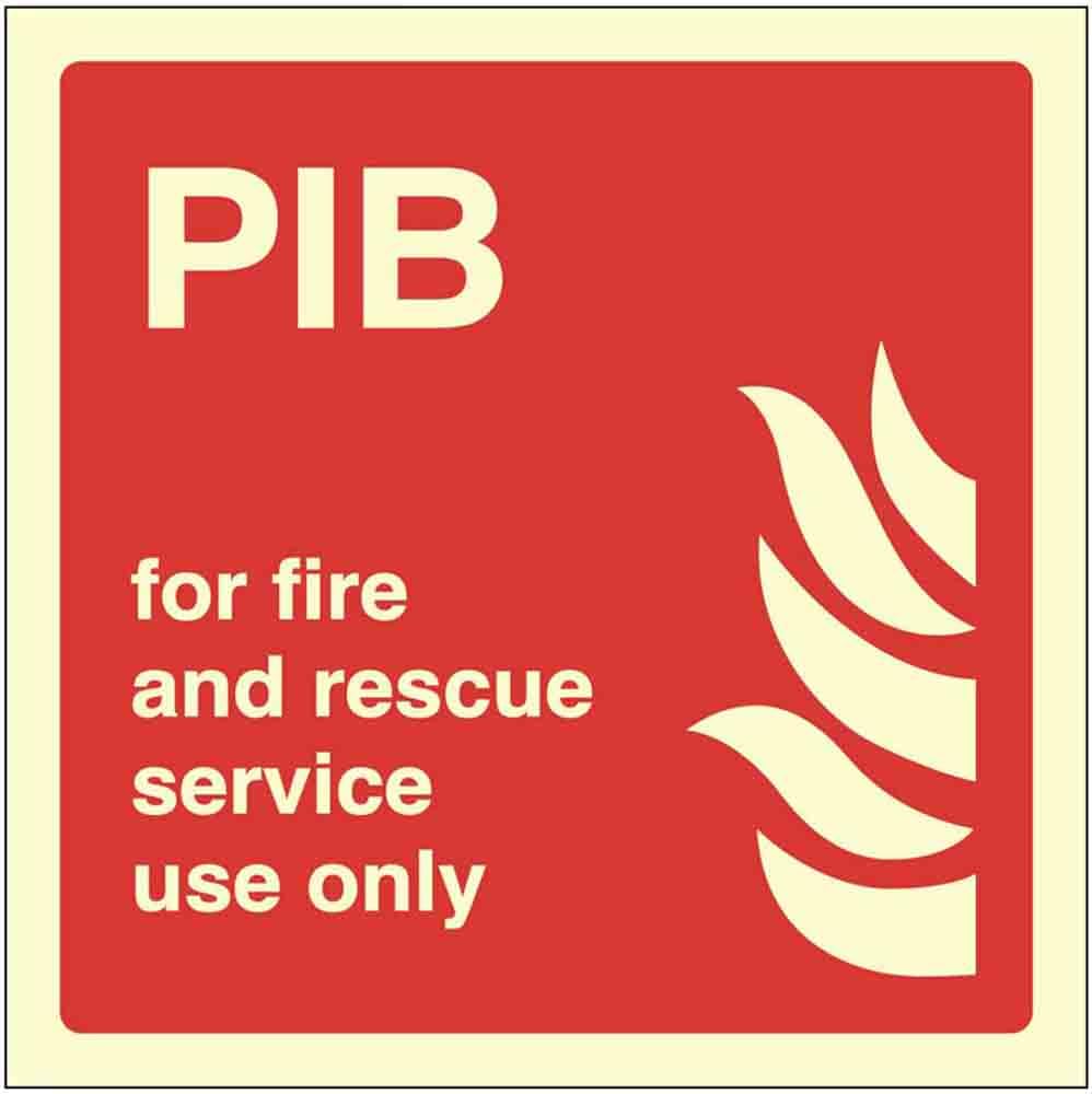 PIB For Fire and Rescue Service Use Only (rigid glow in the dark safety sign)
