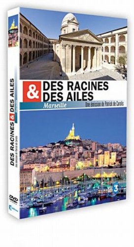 Des Racines & Des Ailes - Marseille