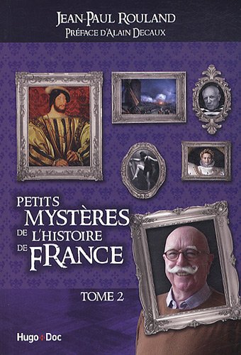 Petits mystères de l'histoire de France