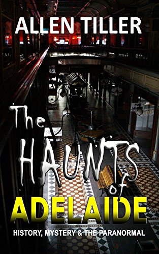 Download The HAUNTS of ADELAIDE Download The HAUNTS of ADELAIDE