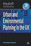 Urban and Environmental Planning in the UK (Planning, Environment, Cities)