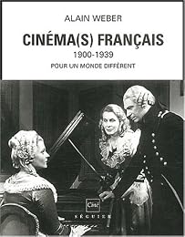 Cinéma(s) français 1900-1939