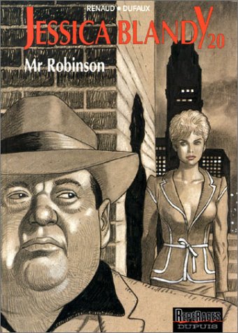 Jessica Blandy, tome 20 : Mr Robinson by Renaud, Jean Dufaux