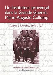 Un  instituteur dans la Grande guerre, Marie-Auguste Collomp