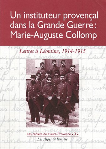 Un  instituteur dans la Grande guerre, Marie-Auguste Collomp