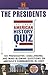 The Great American History Quiz?: The Presidents by The History Channel