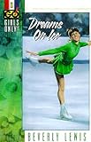 Dreams on Ice (Girls Only!, Book 1)