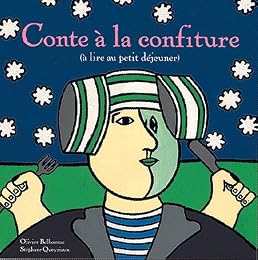 Conte à la confiture