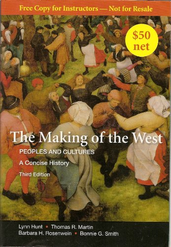 The Making of the West: Peoples and Cultures, A... 0312556640 Book Cover