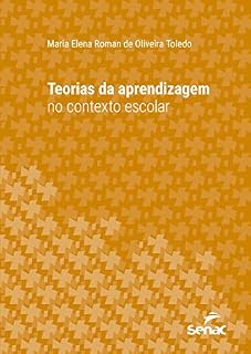 Livro Teorias da aprendizagem no contexto escolar (Série Universitária)