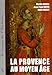 La Provence au Moyen Age by 
