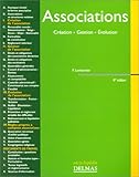 Associations : Création, gestion, évolution by 
