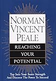 Norman Vincent Peale: Reaching Your Potential by