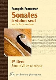Sonates à violon seul avec la basse continue