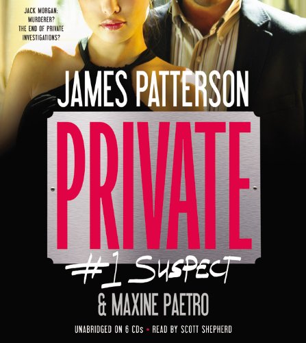 Private:  #1 Suspect (Jack Morgan Series)