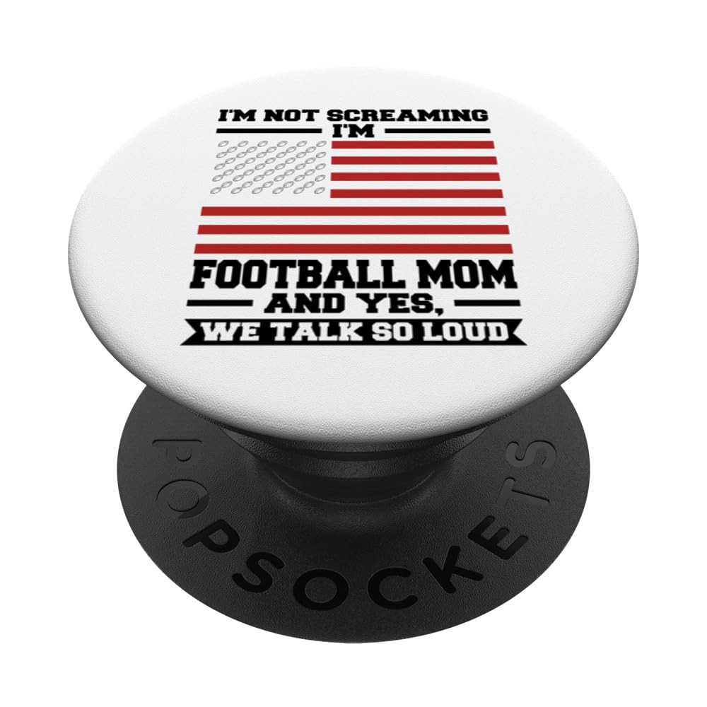 I'm not screaming I'm football mom football PopSockets Swappable PopGrip