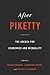 After Piketty: The Agenda for Economics and Inequality