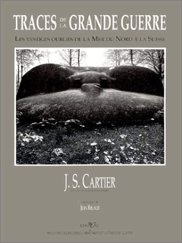Traces of the Great War: Forgotten Vestiges from the North Sea to Switzerland (English and French Edition) by (Hardcover - Dec 30, 1899)