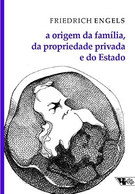 A origem da família, da propriedade privada e do Estado | Amazon.com.br