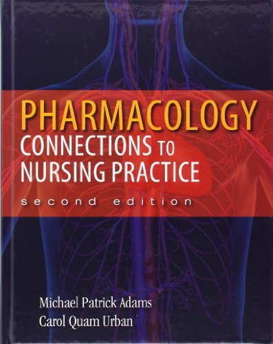 Download Pharmacology: Connections to Nursing Practice (2nd Edition)