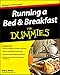 Running a Bed and Breakfast For Dummies