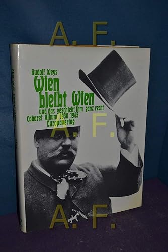 Download Wien bleibt Wien, und das geschieht ihm ganz recht. Rudolf Weys. Ill. von Georg Schmid PDF