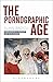 Pornographic Age, The