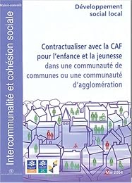 Contractualiser avec la CAF pour l'enfance et la jeunesse dans une communauté de communes ou une communauté d'agglomération