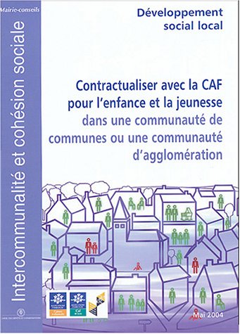 Contractualiser avec la CAF pour l'enfance et la jeunesse dans une communauté de communes ou une communauté d'agglomération
