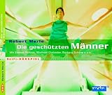 Die geschützten Männer von Robert Merle