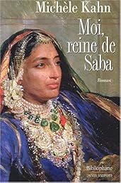 Moi, reine de Saba
