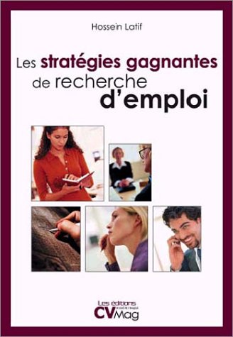 Les  stratégies gagnantes de recherche d'emploi