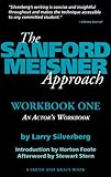 The Sanford Meisner Approach: An Actors Workbook (A Career Development Book), Larry Silverberg, 1880399776