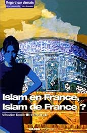 Islam en France, islam de France ?
