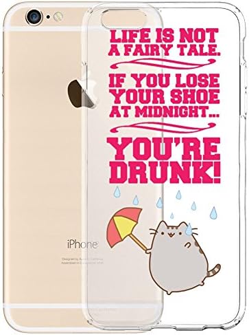 GeKong Quotes Funny Life is Not a Fairy tale,If You Lose Your Shoe At Midnight, You Are Drunk. TPU Protective Case For iPhone 6/6s
