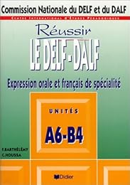 Réussir le DELF-DALF